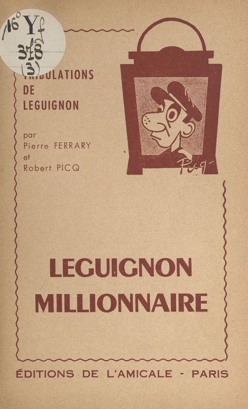 ebook cover of Leguignon millionnaire, by Pierre Ferrary, Robert Picq