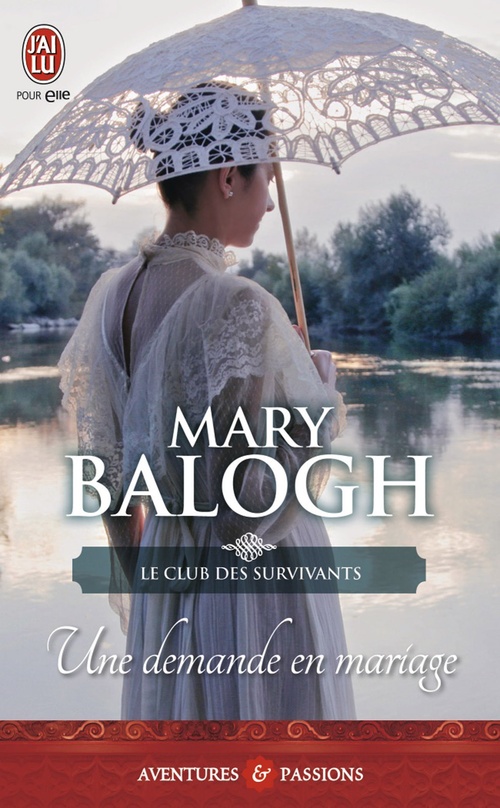 Couverture ebook de Le club des survivants (Tome 1) - Une demande en mariage, de Mary Balogh, Marie-Noelle Tranchart