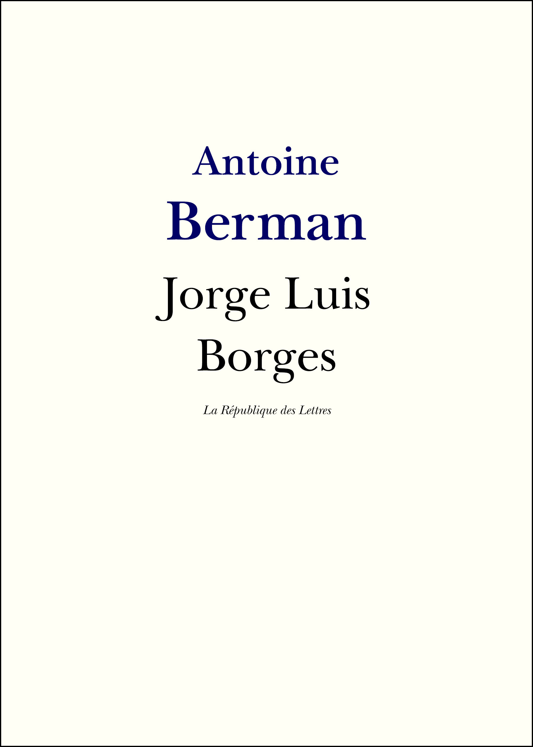 ebook cover of Jorge Luis Borges, by Antoine Berman