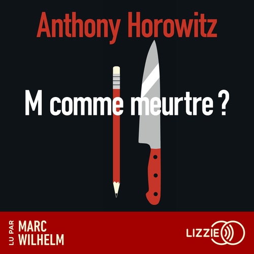 audiobook cover of M comme meurtre ?, by Anthony Horowitz