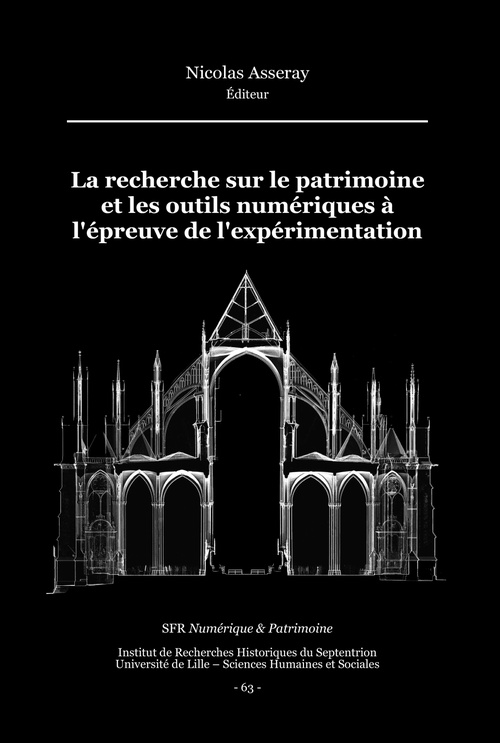 ebook cover of La recherche sur le patrimoine et les outils numériques à l'épreuve de l'expérimentation, by Nicolas Asseray