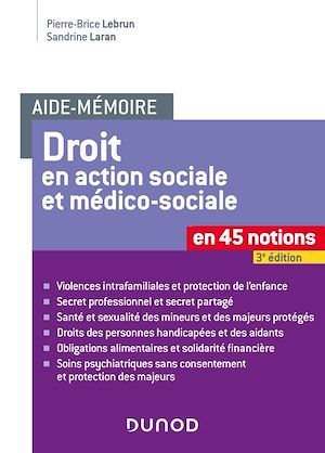 ebook cover of Aide-mémoire - Le Droit en action sociale et médico-sociale - 3e éd., by Pierre-Brice Lebrun, Sandrine Laran