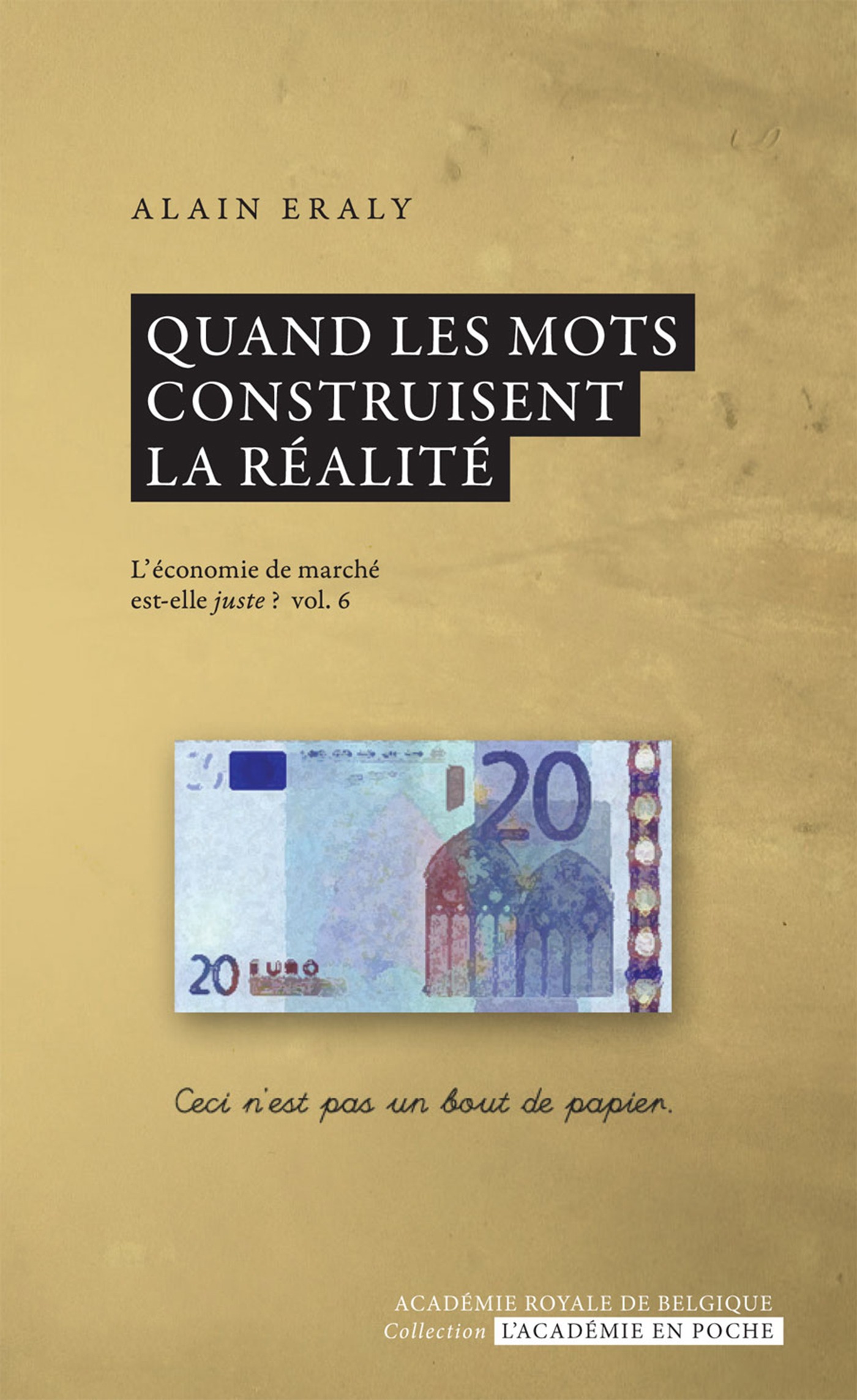 Couverture ebook de Quand les mots construisent la réalité, de Alain Eraly