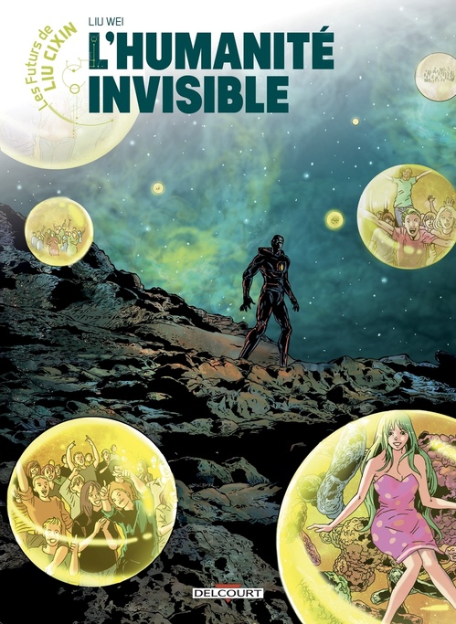 Couverture ebook de Les Futurs de Liu Cixin - L'Humanité invisible, de Liu Wei