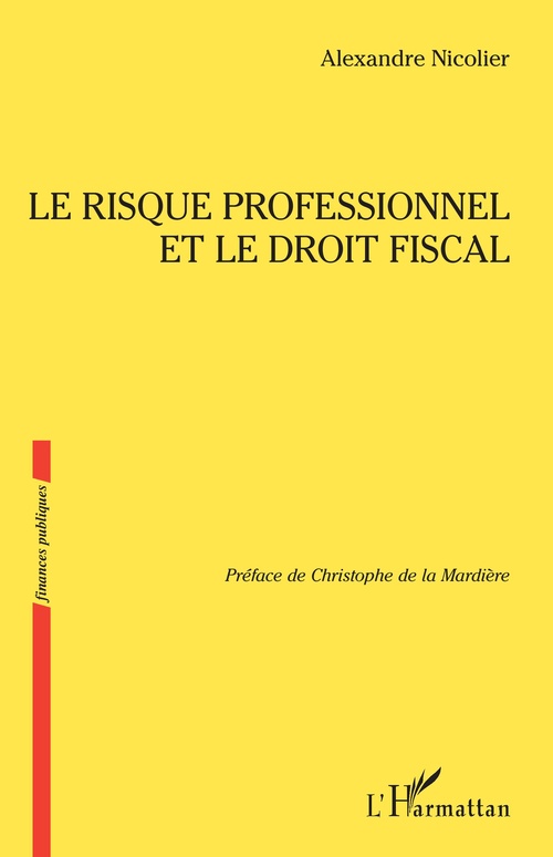 Couverture ebook de Le risque professionnel et le droit fiscal, de Alexandre Nicolier