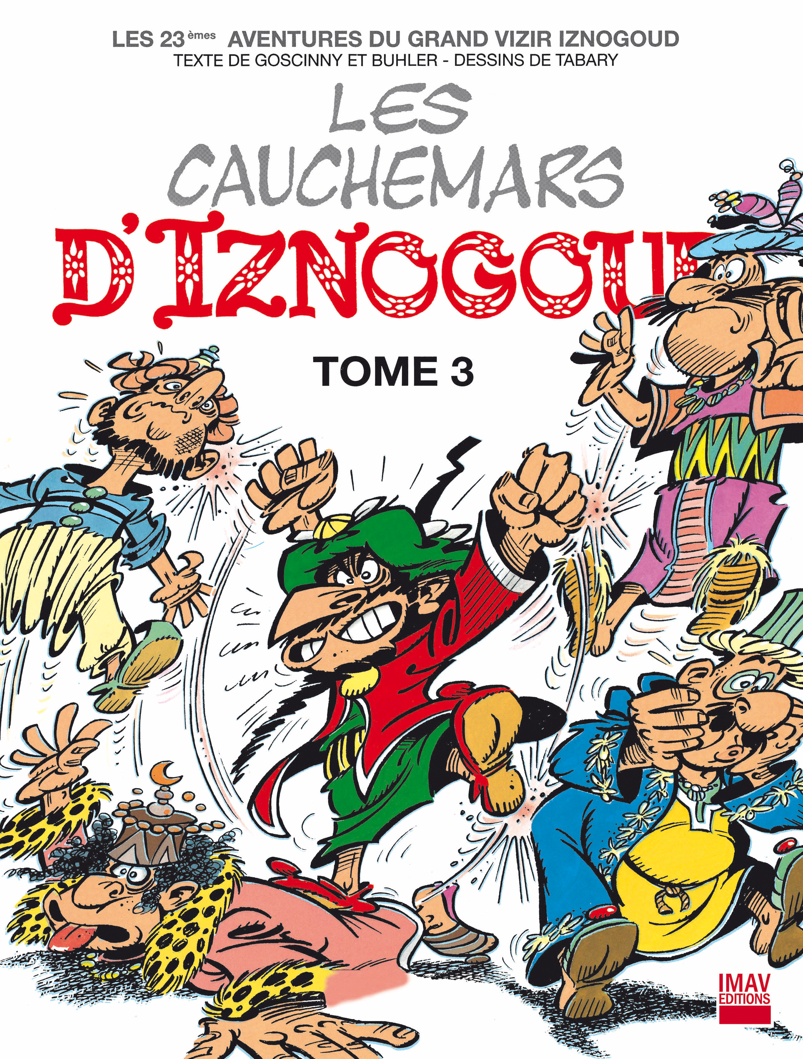 Couverture ebook de Iznogoud - tome 23 - Les cauchemars d'Iznogoud 3, de René Goscinny, Jean Tabary