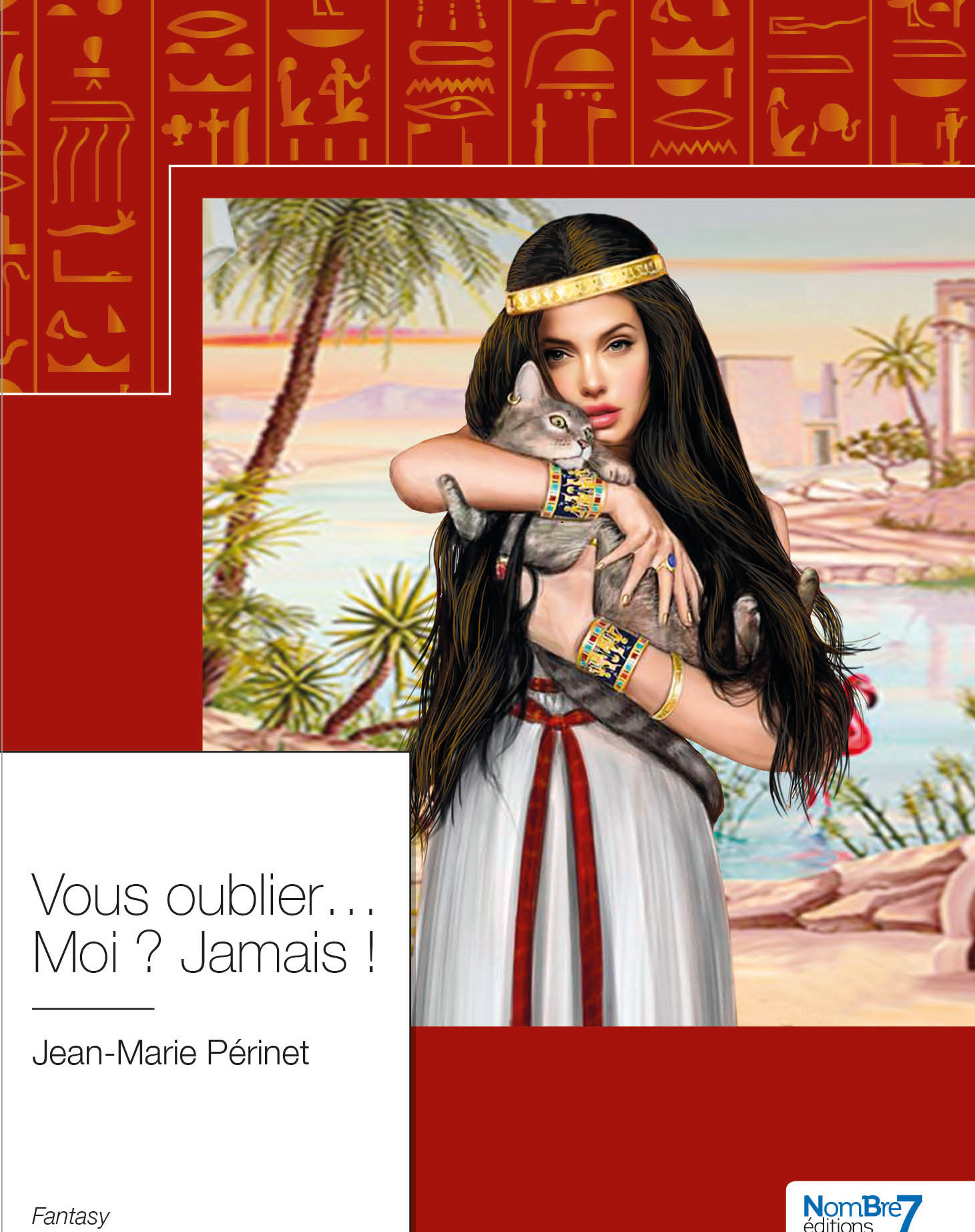 ebook cover of Vous oublier... Moi? Jamais!, by Jean-Marie Périnet