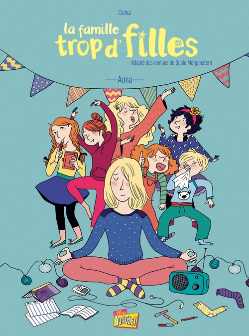 Couverture ebook de La famille trop d'filles - Tome 1 - Anna, de Elizabeth Barféty, Clotka