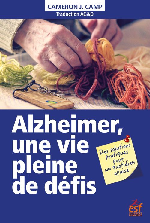 Couverture ebook de Alzheimer, une vie pleine de défis, de Cameron j. Camp