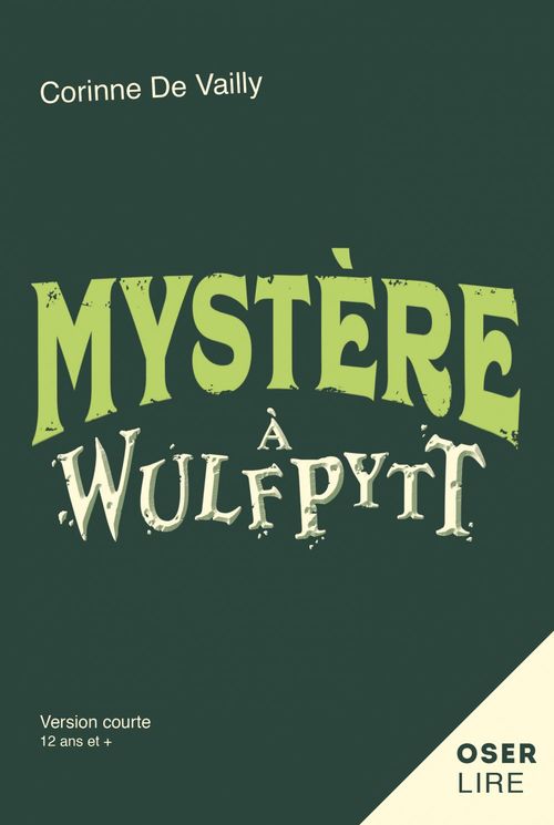Couverture ebook de Mystère à Wulfpytt, de De Vailly Corinne