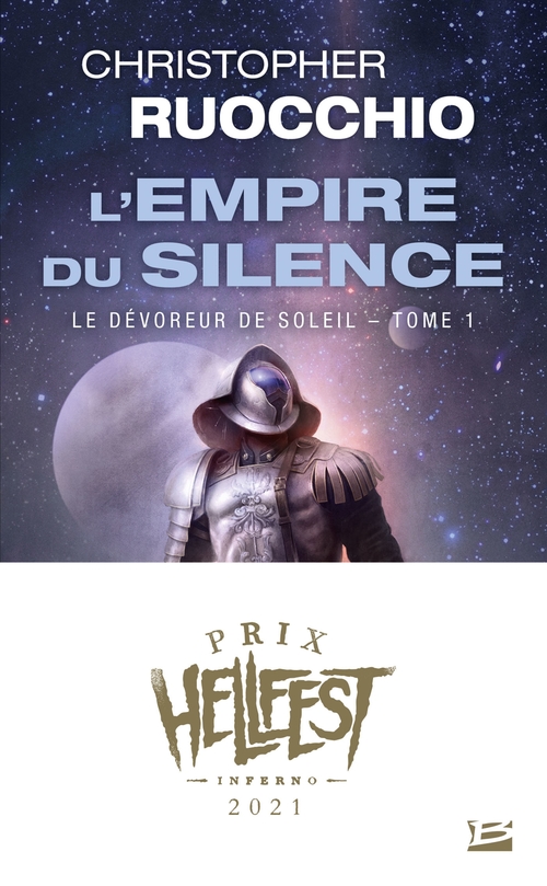 Couverture ebook de Le Dévoreur de soleil, T1 : L'Empire du silence (Prix Hellfest Inferno 2021), de Christopher Ruocchio