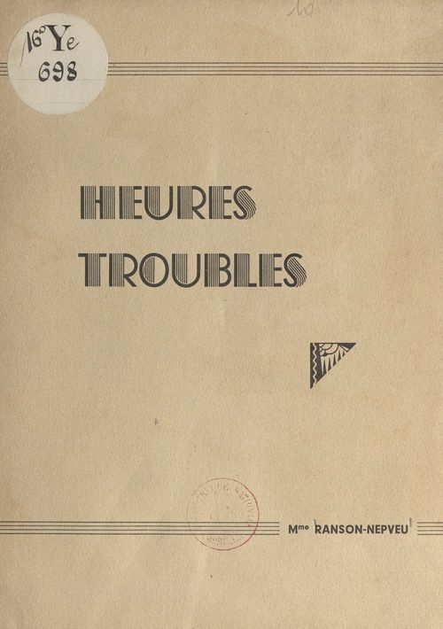 Couverture ebook de Heures troubles (1938-1945), de Marthe Ranson-Nepveu