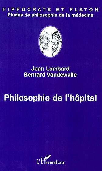 ebook cover of Philosophie de l'hôpital, by Jean Lombard, Bernard Vandewalle