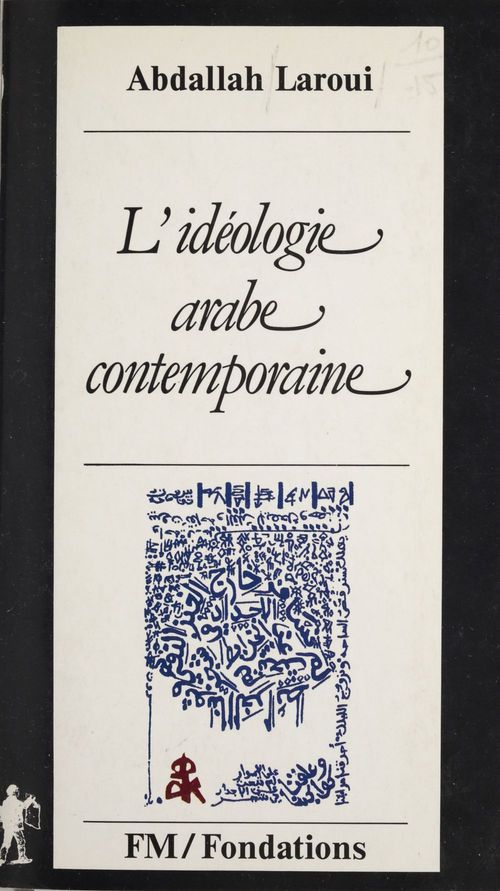 ebook cover of L'idéologie arabe contemporaine, by Abdallah Laroui