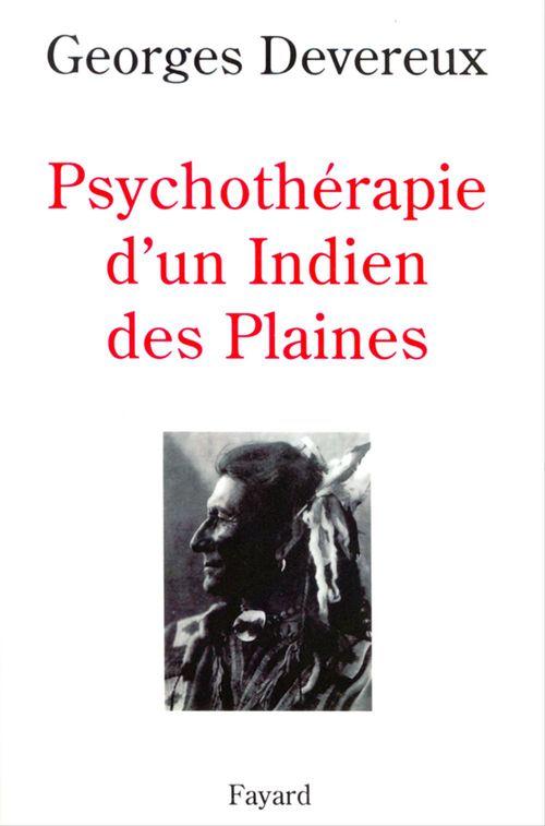 ebook cover of Psychothérapie d'un indien des Plaines, by Georges Devereux