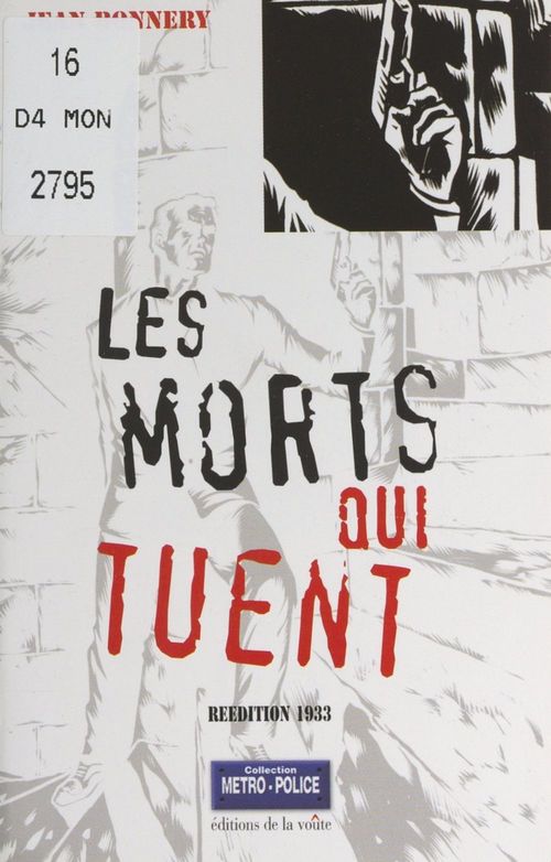 Couverture ebook de Les morts qui tuent, de Jean Bonnery