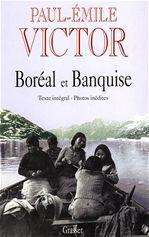 ebook cover of Boréal et banquise, by Paul-Emile Victor