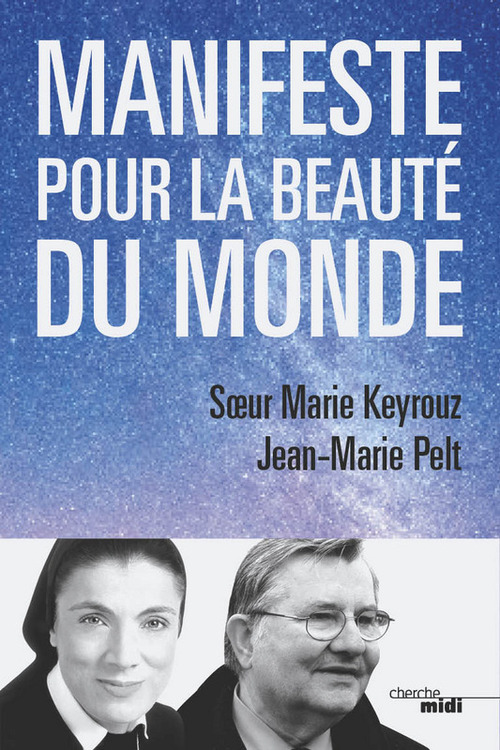 Couverture ebook de Manifeste pour la beauté du Monde, de Marie Keyrouz, Jean-Marie Pelt