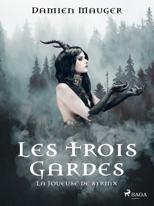 ebook cover of Les Trois Gardes : La Joueuse de syrinx, by Damien Mauger