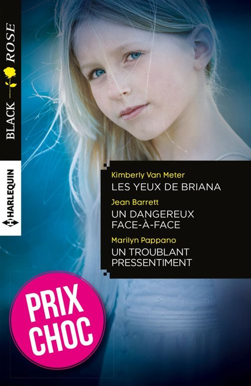 Couverture ebook de Les yeux de Briana - Un dangereux face-à-face - Un troublant pressentiment, de Collectif