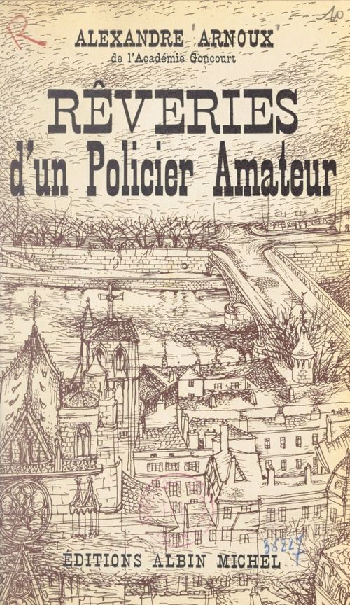 Couverture ebook de Rêveries d'un policier amateur, de Alexandre Arnoux