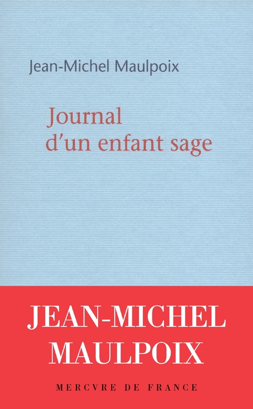 Couverture ebook de Journal d'un enfant sage, de Jean-Michel Maulpoix