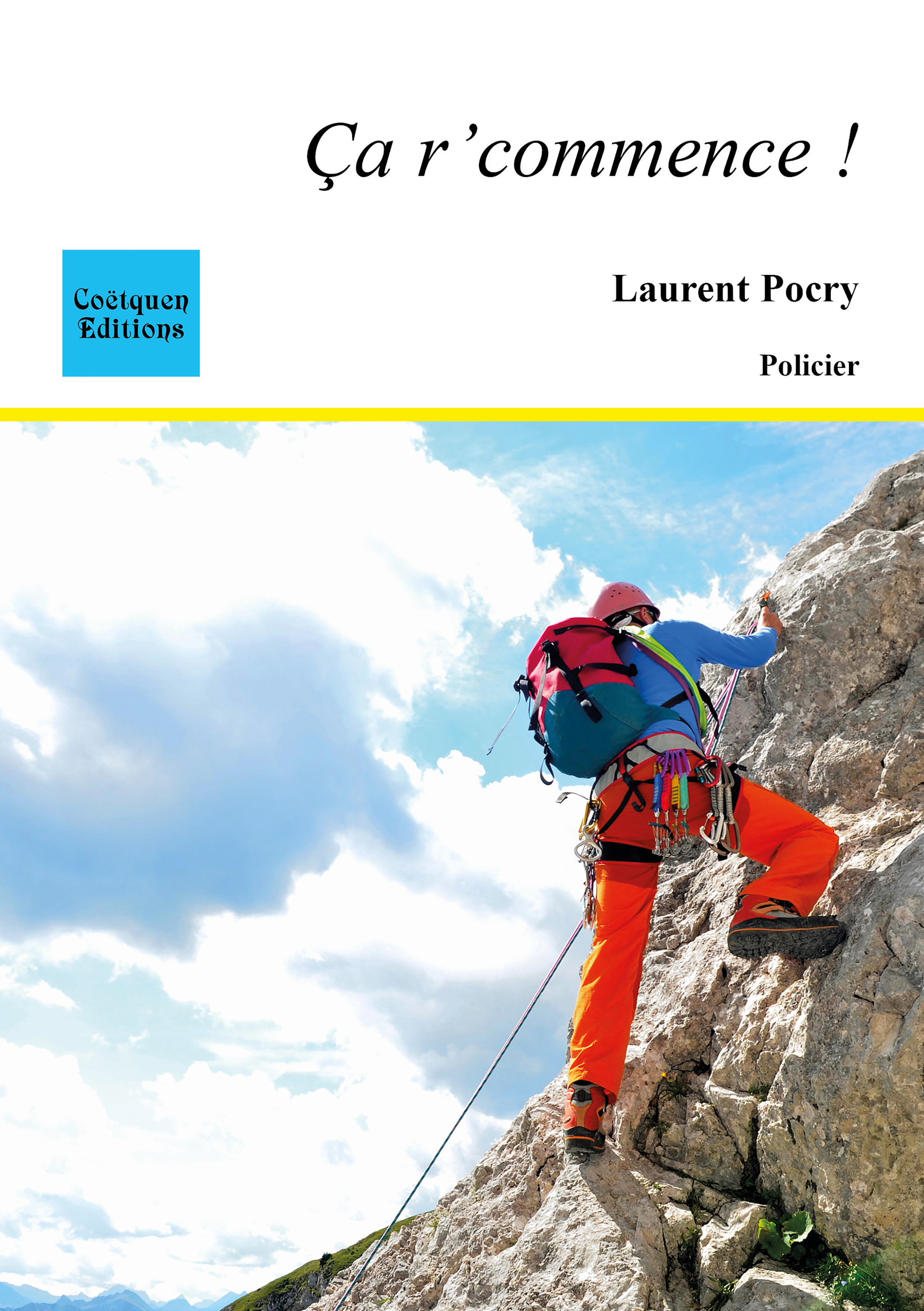 ebook cover of Ca r'commence !, by Laurent Pocry