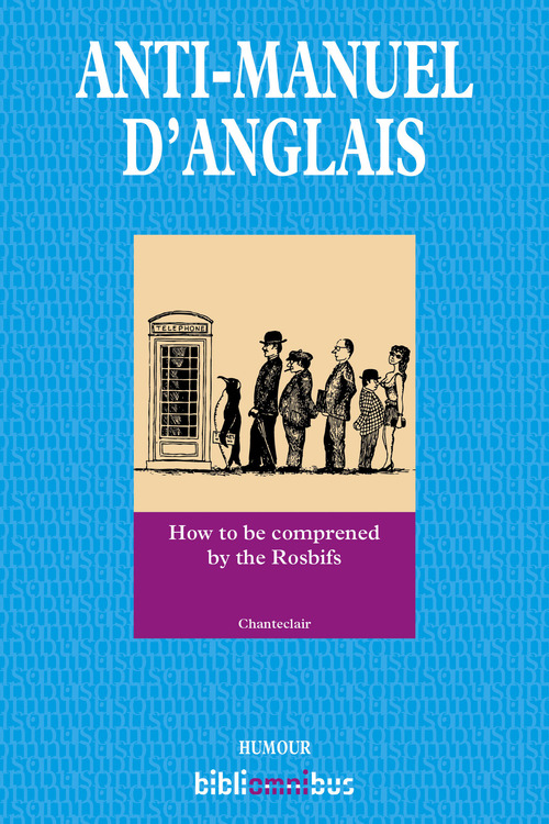 Couverture ebook de Anti-manuel d'anglais, de Laurent Berman, Chanteclair
