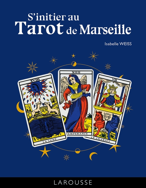 Couverture ebook de S'initier au Tarot de Marseille, de Isabelle Weiss