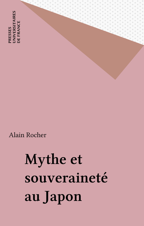 ebook cover of Mythe et souveraineté au Japon, by Alain Rocher