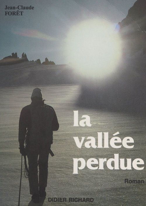 Couverture ebook de La vallée perdue, de Jean-Claude Foret