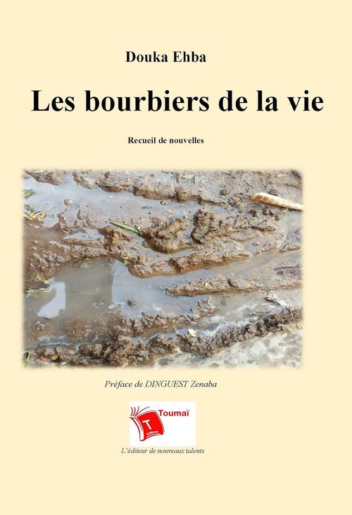 Couverture ebook de Les bourbiers de la vie, de Douka Ehba