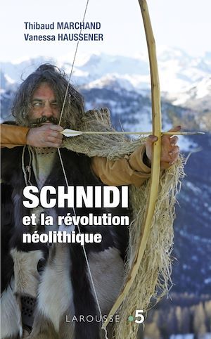 Couverture ebook de Schnidi et la révolution néolithique, de Vanessa Haussener, Thibaud Marchand
