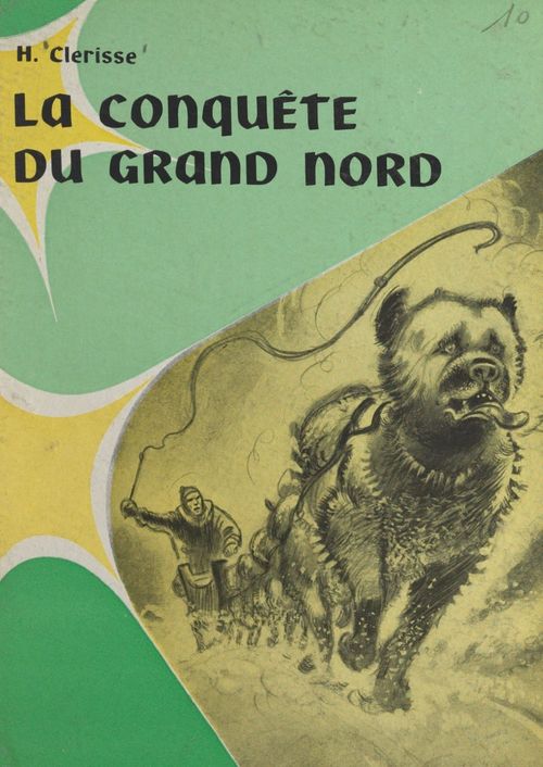 ebook cover of La conquête du Grand Nord, by Henry Clerisse
