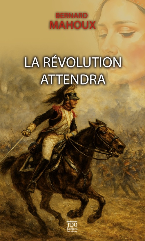 ebook cover of La Révolution attendra, by Bernard Mahoux