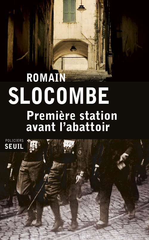 Couverture ebook de Première station avant l'abattoir, de Romain Slocombe