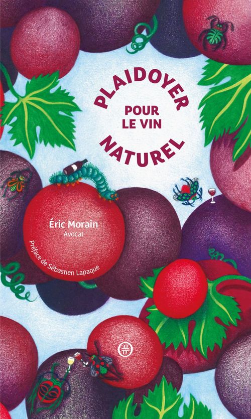 ebook cover of Plaidoyer pour le vin naturel, by Eric Morain