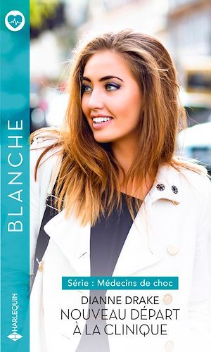 Couverture ebook de Nouveau départ à la clinique, de Dianne Drake