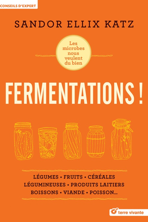 Couverture ebook de Fermentations !, de Sandor Ellix Katz