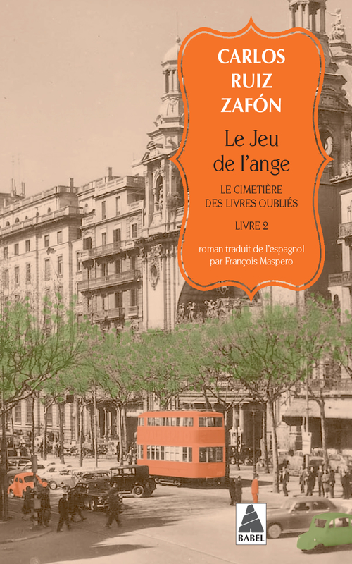 ebook cover of Le Jeu de l'ange, by Carlos Ruiz Zafón