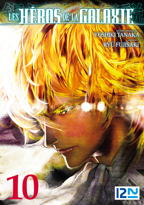 Couverture ebook de Les héros de la galaxie - tome 10, de Ryû Fujisaki, Yoshiki Tanaka