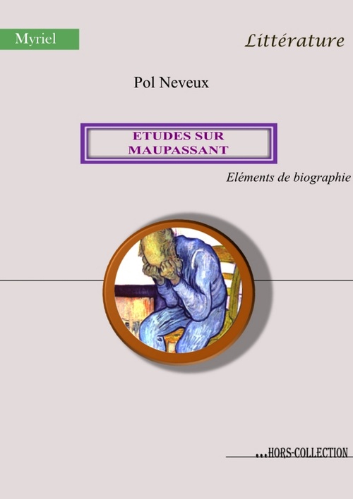 Couverture ebook de Études sur Maupassant, de Pol Neveux