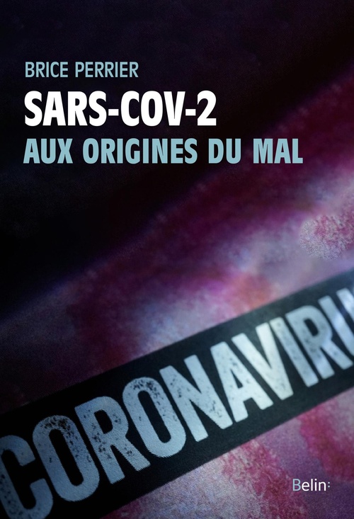 Couverture ebook de Sars-CoV-2, aux origines du mal, de Brice Perrier