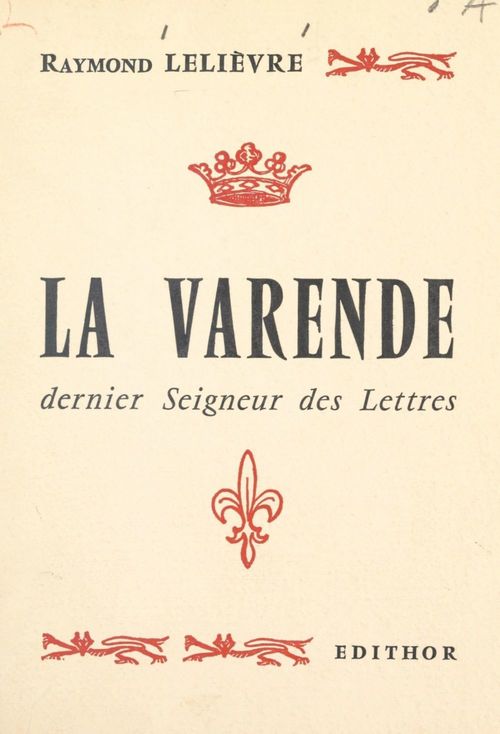 ebook cover of La Varende, dernier seigneur des lettres, by Raymond Lelievre