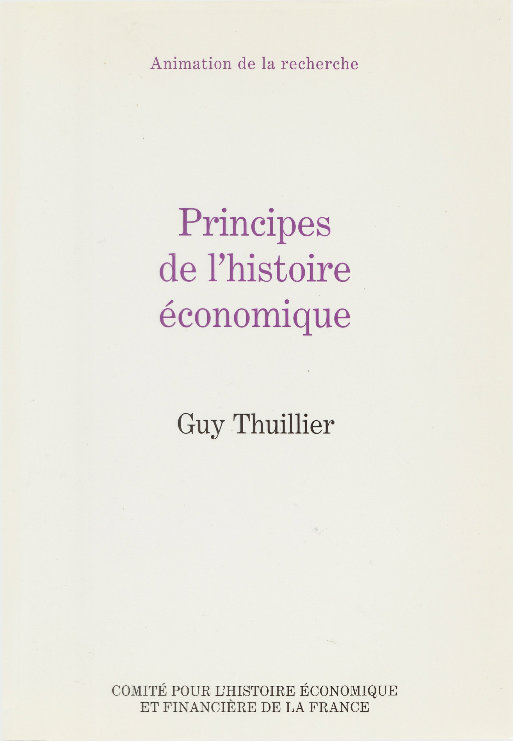 Couverture ebook de Principes de l´histoire économique, de Guy Thuillier