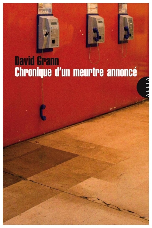 Couverture ebook de Chronique d'un meurtre annoncé, de David Grann