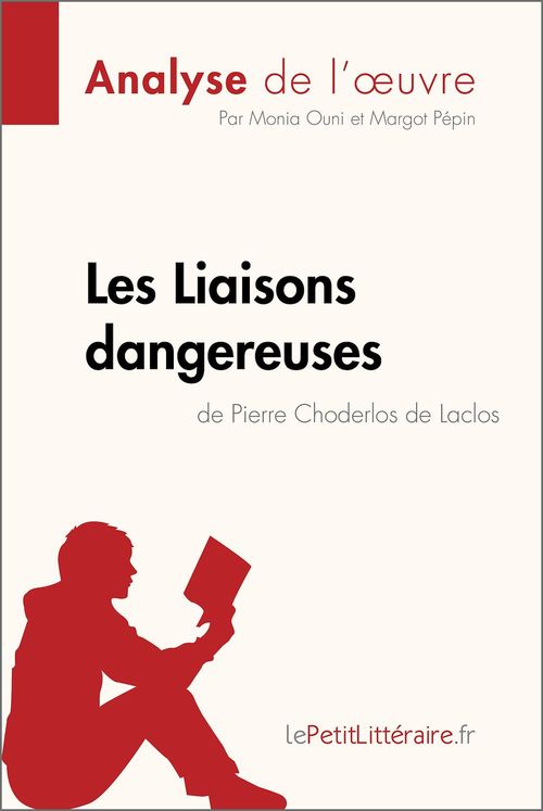 ebook cover of Les Liaisons dangereuses de Pierre Choderlos de Laclos (Analyse de l'oeuvre), by Monia Ouni, Margot Pépin