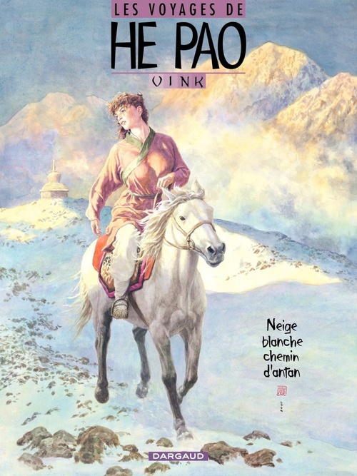Couverture ebook de Les Voyages d'He Pao - Tome 4 - Neige blanche, chemin d'antan, de Vink, Cine