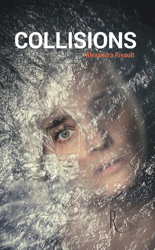 ebook cover of Collisions, by Alexandra Rivault