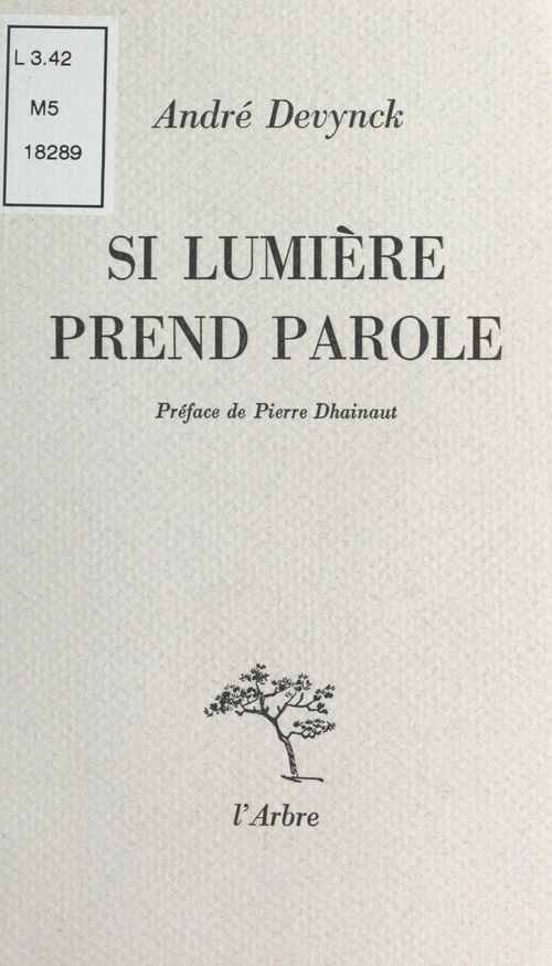 ebook cover of Si lumière prend parole, by Andre Devynck